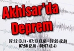 Akhisar’da Ardarda Deprem