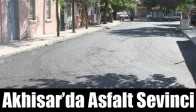 Akhisar’da Asfalt Sevinci