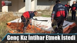 Akhisar’da Genç Kız İntihar Etmek İstedi