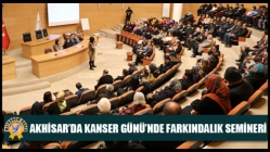 Akhisar’da Kanser Günü’nde farkındalık semineri