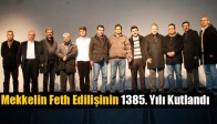 Akhisar’da Mekkelin Feth Edilişinin 1385. Yılı Kutlandı