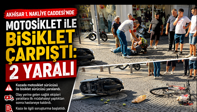 Akhisar’da Motosiklet ile Bisiklet Çarpıştı: 2 Yaralı