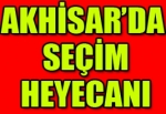 Akhisar’da Seçim Heyecanı Dorukta