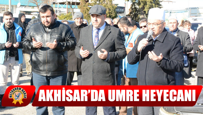 Akhisar’da Umre Heyecanı