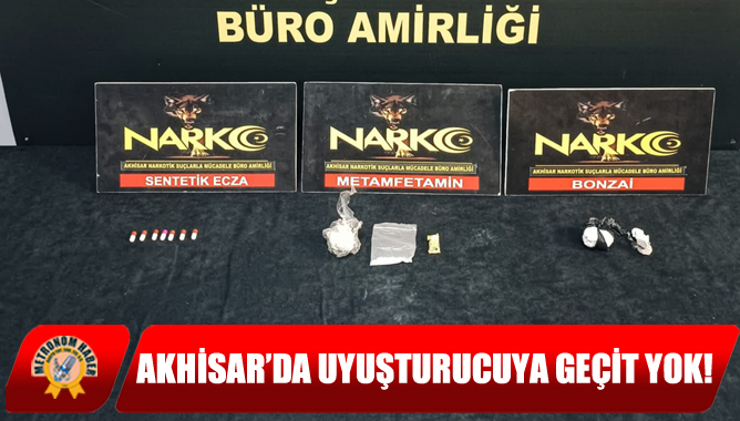 Akhisar’da Uyuşturucuya Geçit Yok!
