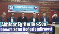 Akhisar Eğitim Bir-Sen, Dönem Sonu Değerlendirmesi