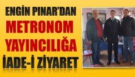 Akhisar Emniyet Müdürü Engin Pınar, Metronom Ailesine iadei ziyarette bulundu