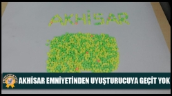 Akhisar Emniyetinden Uyuşturucuya Geçit yok