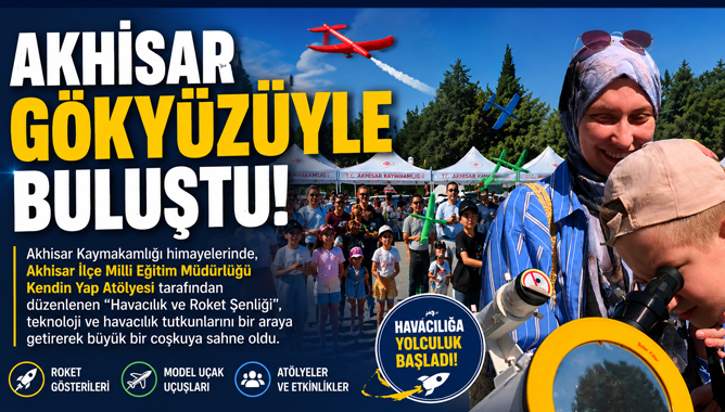 Akhisar Gökyüzüyle Buluştu