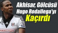 Akhisar, Gölcüsü Hugu Rodallega'yı Kaçırdı