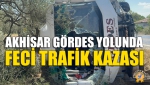 Akhisar Gördes Yolunda Trafik Kazası