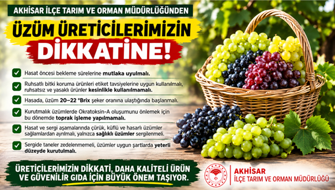 Akhisar İlçe Tarım ve Orman Müdürlüğünden Üzüm Üreticilerimizin Dikkatine!