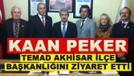 Akhisar Kaymakamı Kaan PEKER TEMAD Akhisar İlçe Başkanlığı ziyareti