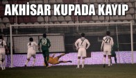 Akhisar Kupada Kayıp