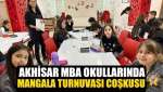 Akhisar MBA Okullarında Mangala Turnuvası Coşkusu