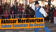 Akhisar Merdivertan Sahne Sanatları ile Coştu
