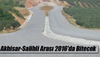 Akhisar-Salihli Arası 2016'da Bitecek