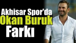 Akhisar Spor'da Okan Buruk Farkı