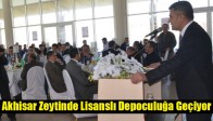 Akhisar Zeytinde Lisanslı Depoculuğa Geçiyor
