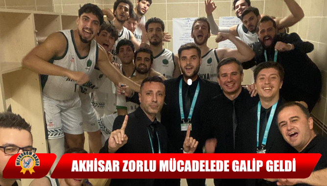 Akhisar Zorlu Mücadelede Galip Geldi