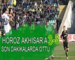 AKHİSAR BELEDİYE : 3 DENİZLİSPOR : 3