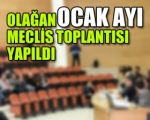 Akhisar Belediyesi Ocak Ayı Olağan Meclis Toplantısı Yapıldı
