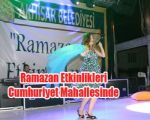 Akhisar Belediyesi Ramazan Etkinlikleri Cumhuriyet Mahallesinde