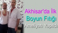 Akhisar'da İlk Boyun Fıtığı Ameliyatı Yapıldı