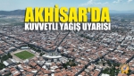 Akhisar'da Kuvvetli Yağış Uyarısı