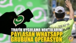 Akhisar'da Trafik Uygulama Noktalarını Paylaşan Whatsapp Grubuna Operasyon