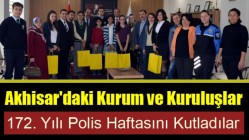 Akhisar'daki Kurum ve Kuruluşlar 172. Yılı Polis Haftasını Kutladılar