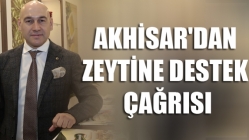 Akhisar'dan Zeytine Destek Çağrısı