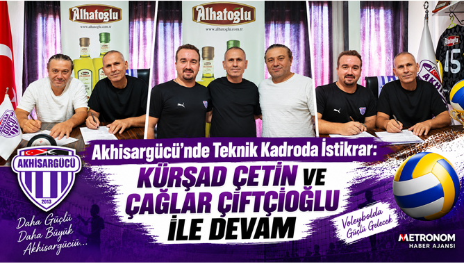 Akhisargücü’nde Teknik Kadroda İstikrar: Kürşad Çetin ve Çağlar Çiftçioğlu ile Devam