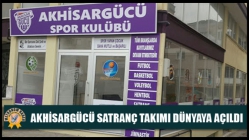 AKHİSARGÜCÜ SATRANÇ TAKIMI DÜNYAYA AÇILDI