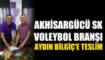 Akhisargücü SK Voleybol Branşı Aydın Bilgiç'e Teslim