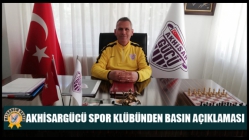 Akhisargücü Spor Klübünden Basın Açıklaması