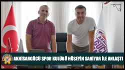 Akhisargücü Spor Kulübü Hüseyin Saniyar İle Anlaştı