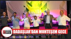 Akhisar'lı Dadaşlar’dan Muhteşem Gece