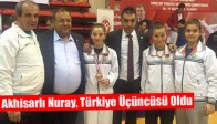Akhisarlı Nuray, Türkiye Üçüncüsü Oldu