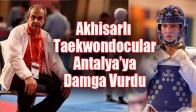 Akhisarlı Taekwondocular Antalya’ya Damga Vurdu