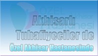 Akhisarlı Tuhafiyeciler de “Özel Akhisar Hastanesi” Dedi