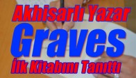 Akhisarlı Yazar Graves İlk Kitabını Tanıttı