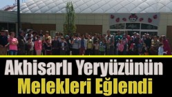 Akhisarlı Yeryüzünün Melekleri Eğlendi