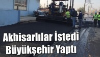 Akhisarlılar İstedi, Büyükşehir Yaptı