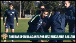Akhisarspor’da Adanaspor hazırlıklarına başladı