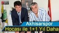 Akhisarspor, Hocası İle 1+1 Yıl Daha