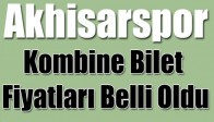 Akhisarspor, Kombine Bilet Fiyatları Belli Oldu