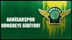 Akhisarspor, Kongreye Gidiyor!