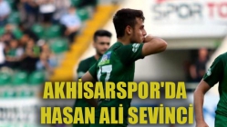 Akhisarspor'da Hasan Ali Sevinci