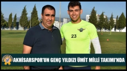 Akhisarspor'un Genç Yıldızı Ümit Milli Takımı'nda